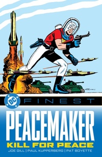 Enlarge image Cover: DC Finest: Peacemaker: Kill for Peace - DC Comics