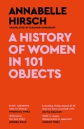 Cover: A History of Women in 101 Objects - Canongate Books