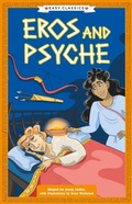 Cover: Greek Classics: Eros and Psyche (Easy Classics) - Sweet Cherry Publishing