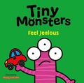 Cover: Tiny Monsters Feel Jealous - Sweet Cherry Publishing