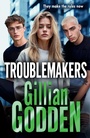 Cover: Troublemakers - Boldwood Books Ltd