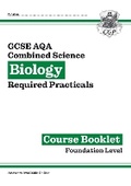 Cover: New GCSE Combined Science Biology AQA Required Practicals Course Booklet - Foundation - Coordination Group Publications Ltd (CGP)