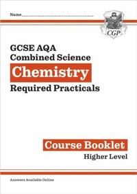 Enlarge image Cover: New GCSE Combined Science Chemistry AQA Required Practicals Course Booklet - Higher - Coordination Group Publications Ltd (CGP)
