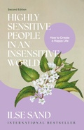 Cover: Highly Sensitive People in an Insensitive World, 2nd edition - Jessica Kingsley Publishers