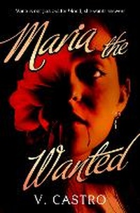 Abbildung von: Maria the Wanted - Titan Books Ltd