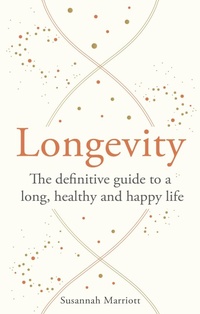 Abbildung von: Longevity - Godsfield Press Ltd