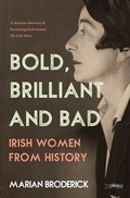 Cover: Bold, Brilliant and Bad - O'Brien Press Ltd
