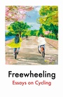 Cover: Freewheeling - Daunt Books