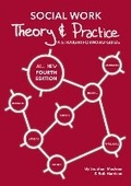 Cover: Social Work Theory and Practice - Kirwin Maclean Associates Ltd