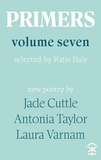 Abbildung von: Primers Volume Seven - Nine Arches Press
