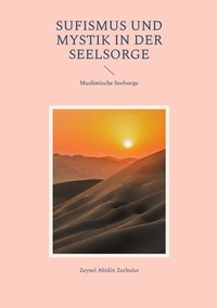 Abbildung von: Sufismus und Mystik in der Seelsorge - BoD - Books on Demand