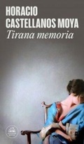 Cover: Tirana memoria / Tyrant Memory - Literatura Random House