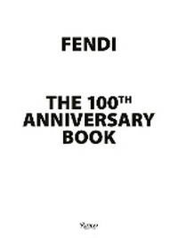 Abbildung von: Fendi 100th Anniversary - Rizzoli