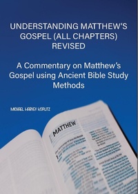 Abbildung von: Understanding Matthew's Gospel (all chapters) Revised - Michael Koplitz