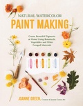 Cover: Natural Watercolor Paint Making - Page Street Publishing