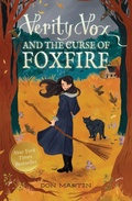 Cover: Verity Vox and the Curse of Foxfire - Page Street Publishing Co.