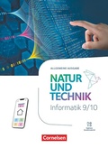 Cover: Natur und Technik - Informatik - Allgemeine Ausgabe ab 2024 - 9./10. Schuljahr - Cornelsen Verlag