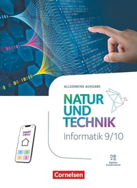 Abbildung von: Natur und Technik - Informatik - Allgemeine Ausgabe ab 2024 - 9./10. Schuljahr - Cornelsen Verlag
