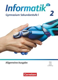 Abbildung von: Informatik - Gymnasium Sekundarstufe I - Allgemeine Ausgabe ab 2024 - Band 2 - Cornelsen Verlag