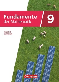 Abbildung von: Fundamente der Mathematik - Ausgabe B ab 2024 - 9. Schuljahr - Cornelsen Verlag