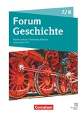 Cover: Forum Geschichte - Neue Ausgabe - Gymnasium Niedersachsen / Schleswig-Holstein - Ausgabe ab 2024 - 7./8. Schuljahr - Cornelsen Verlag