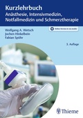 Cover: Kurzlehrbuch An&auml;sthesie, Intensivmedizin, Notfallmedizin und Schmerztherapie - Thieme