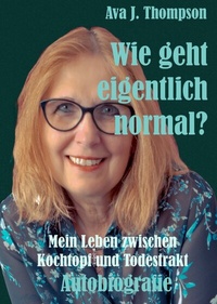 Abbildung von: Wie geht eigentlich normal? - tredition