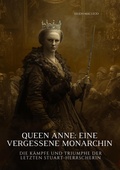 Bild: Queen Anne:  Eine vergessene Monarchin - tredition