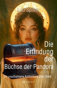 Abbildung von: Die Erfindung der Büchse der Pandora - tredition