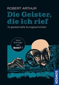 Cover: Die Geister, die ich rief - Kosmos