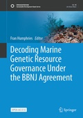 Abbildung von: Decoding Marine Genetic Resource Governance Under the BBNJ Agreement - Springer