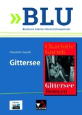 Cover: BLU - Buchners Lekt&uuml;re Unterrichtsmaterial / Charlotte Gneu&szlig;, Gittersee - Buchner, C.C.