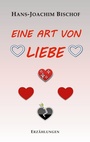 Cover: Eine Art von Liebe - BoD - Books on Demand