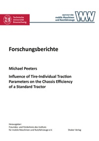 Abbildung von: Influence of Tire-Individual Traction Parameters on the Chassis Efficiency of a Standard Tractor - Shaker