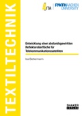 Cover: Entwicklung einer abstandsgewirkten Reflektoroberfl&auml;che f&uuml;r Telekommunikationssatelliten - Shaker