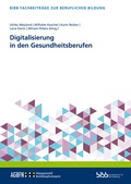 Cover: Digitalisierung in den Gesundheitsberufen - Verlag Barbara Budrich