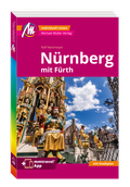 Cover: MICHAEL M&Uuml;LLER Reisef&uuml;hrer N&uuml;rnberg MM-City - Michael M&uuml;ller Verlag