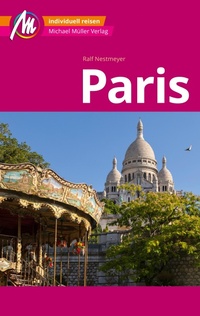 Abbildung von: MICHAEL MÜLLER REISEFÜHRER Paris MM-City - Michael Müller Verlag