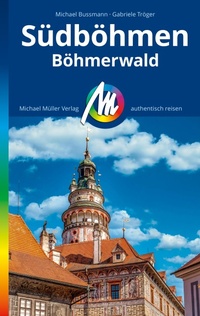 Abbildung von: MICHAEL MÜLLER REISEFÜHRER Südböhmen - Michael Müller Verlag