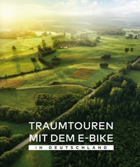 Abbildung von: Traumtouren mit dem E-Bike in Deutschland - BVA BikeMedia