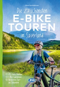 Abbildung von: Die 27 schönsten E-Bike Touren im Sauerland - BVA BikeMedia