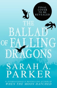 Abbildung von: The Ballad of Falling Dragons (Deluxe Limited Edition) - Collins