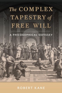 Enlarge image Cover: The Complex Tapestry of Free Will - OUP eBook