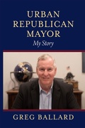 Abbildung von: Urban Republican Mayor - Indiana University Press
