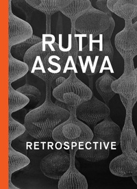 Abbildung von: Ruth Asawa - Yale University Press