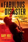 Bild: A Fabulous Disaster - Hachette Books