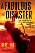 Cover: A Fabulous Disaster - Hachette Books
