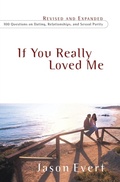 Cover: If You Really Loved me - Totus Tuus Press