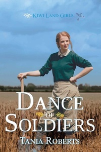 Enlarge image Cover: Dance Of Soldiers - Tania Roberts