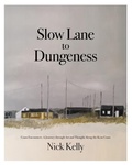 Cover: Slow Lane to Dungeness - Coast Encounters